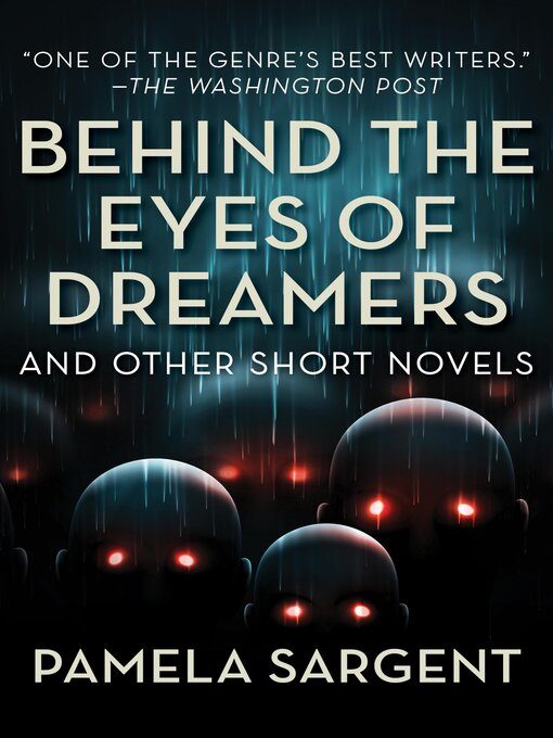 Title details for Behind the Eyes of Dreamers by Pamela Sargent - Available